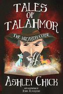 Tales Of Talahmor: The Wizard's Curse