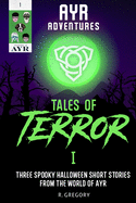 Tales of Terror 1: Ayr Adventures
