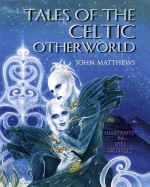 Tales of the Celtic Otherworld