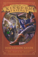 Tales of the Kingdom Trilogy Discussion Guide