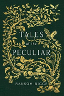 Tales of the Peculiar