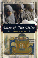 Tales of Two Cities: A Persian Memoir