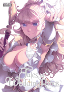 Tales of Wedding Rings, Vol. 12: Volume 12
