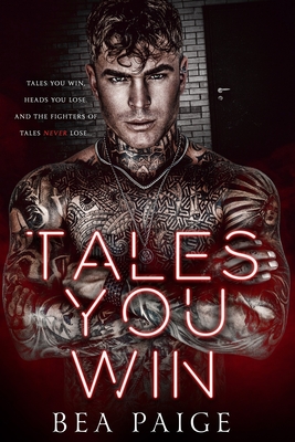 Tales You Win - Lancaster, Michelle (Photographer), and Paige, Bea