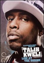 Talib Kweli: Live at the Shrine
