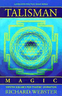Talisman Magic: Yantra Squares for Tantric Divination