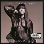 Talk a Good Game [Deluxe Edition]