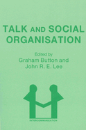 Talk and Social Organisation