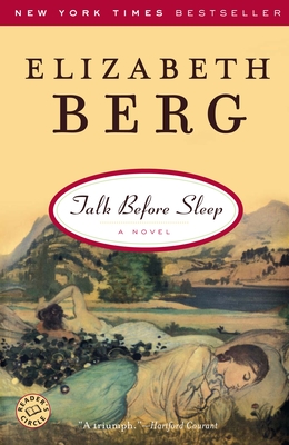Talk Before Sleep - Berg, Elizabeth