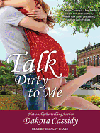 Talk Dirty to Me