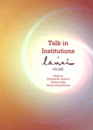 Talk in Institutions: A Lansi Volume