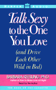 Talk Sexy to the One You Love