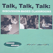 Talk, Talk, Talk: Discussion-Based Classrooms