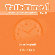 Talk Time 1 Class CD: Everyday English Conversation