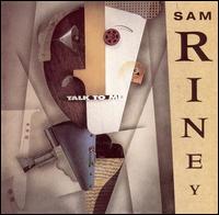 Talk to Me - Sam Riney