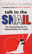 Talk to the Snail