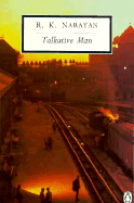 Talkative Man - Narayan, R K