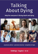 Talking about Dying: Help for everyone in facing death and dying