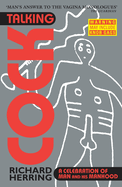 Talking Cock: A Celebration of Man and his Manhood