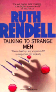 Talking to Strange Men