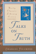 Talks on Truth