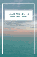 Talks on Truth