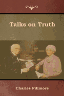 Talks on Truth