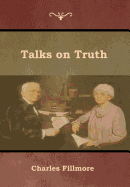 Talks on Truth