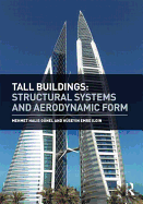 Tall Buildings: Structural Systems and Aerodynamic Form