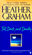 Tall, Dark, and Deadly