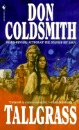 Tallgrass - Coldsmith, Don (Introduction by)