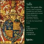 Tallis: Ave, Dei Patris Filia