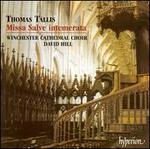 Tallis: Missa Salve Intemerata