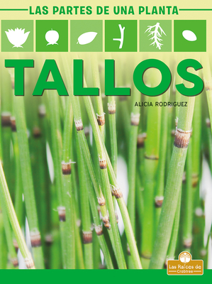 Tallos (Stems) - Rodriguez, Alicia, and de la Vega, Pablo (Translated by)