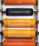 Tamarind Techniques for Fine Art Lithography