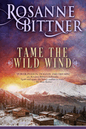 Tame the Wild Wind