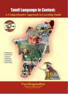 Tamil Language in Context: A Comprehensive Approach to Learning Tamil