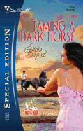 Taming a Dark Horse