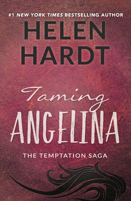 Taming Angelina - Hardt, Helen