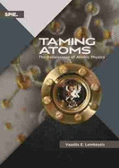 Taming Atoms: The Renaissance of Atomic Physics