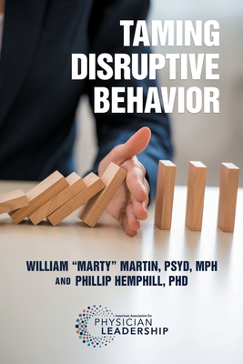Taming Disruptive Behavior - Martin, William Marty, and Hemphill, Phillip