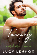 Taming Teddy: A Made Marian Novel