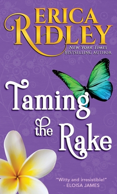 Taming the Rake - Ridley, Erica