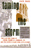 Taming the Storm
