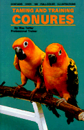 Taming/Training Conures - Teitler, Risa