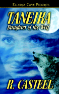 Taneika: Daughter of the Wolf