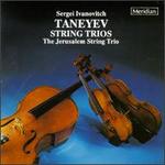 Taneyev: String Trio In E/String Trio In D