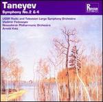 Taneyev: Symphonies 2 & 4