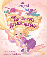 Tangled Rapunzel's Amazing Hair
