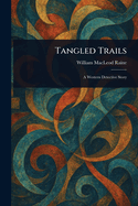 Tangled Trails